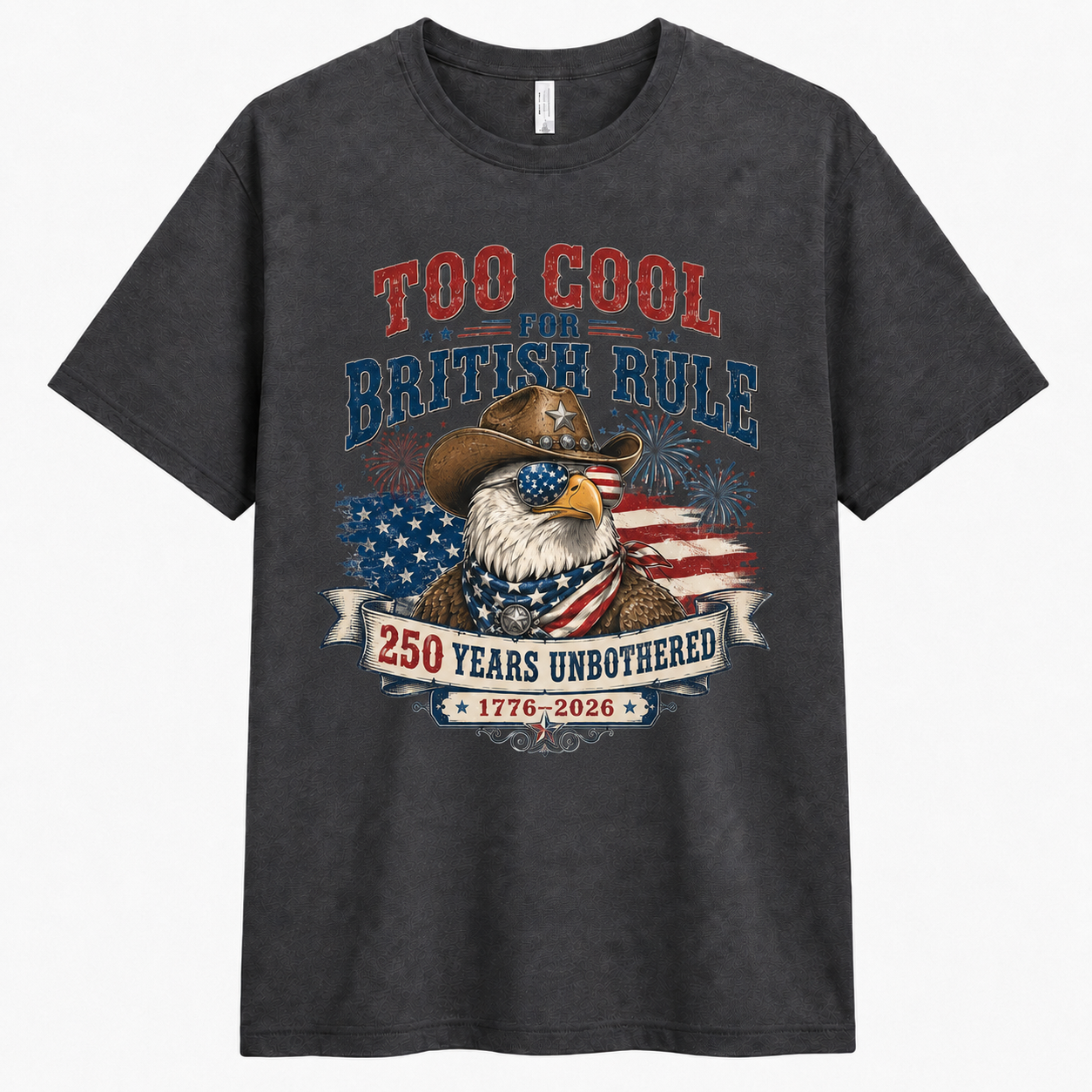 Men’s Too Cool for British Rule 250th Tee - Bellkmart