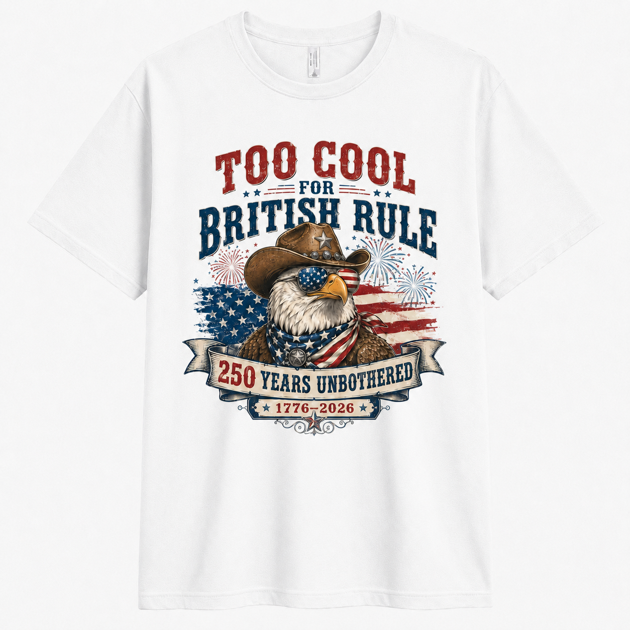 Men’s Too Cool for British Rule 250th Tee - Bellkmart